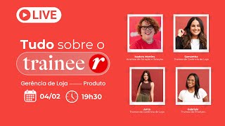 Programa de TRAINEE RENNER | LIVE