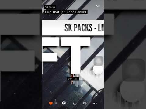 Like That - Sk Packs ft. Ceno Bankz