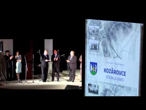Kozárovce - uvedenie knihy "KOZÁROVCE VČERA A DNES"