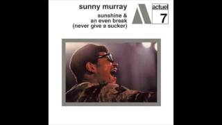 Sunny Murray - Sunshine & An Even Break