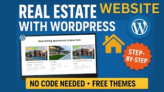 How to Build a Real Estate Listing Website with WordPress  Step-by-Ste