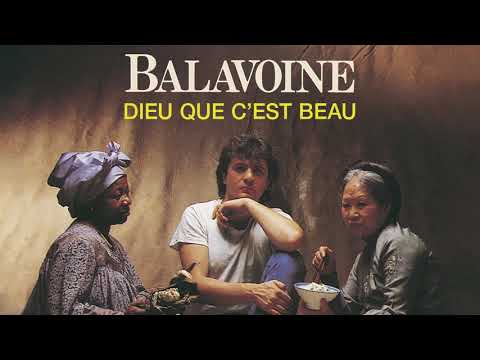 Daniel Balavoine - Dieu que c’est beau (Audio Officiel)