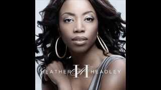 Heather Headley -  Run to You