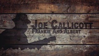 Joe Callicott -  Frankie And Albert