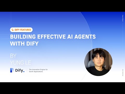 Building Effective AI Agents with Dify