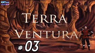 Terra Ventura | An Indie-Dev Adventure | Part 3