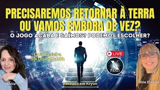 Precisaremos retornar à Terra, ou vamos embora de vez?