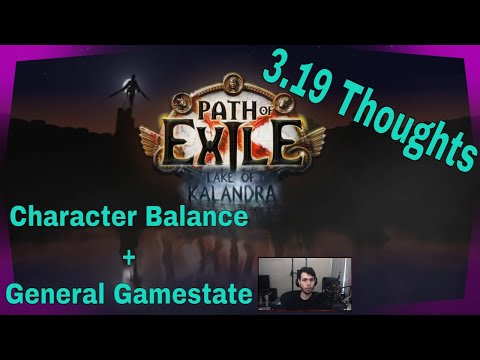 Path of Exile 3.19 Lake of Kalandra Thoughts/Impressions On the Current Gamestate