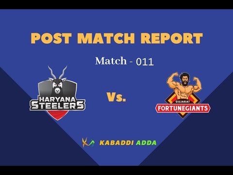 Prokabaddi Season 6 Match 11 Haryana Steelers Vs. Gujarat Fortunegiants - Post Match Review