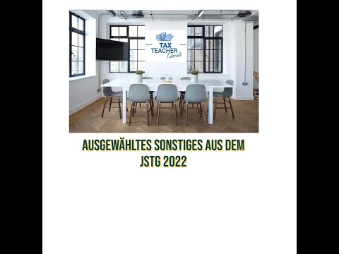 Ausgewähltes Sonstiges  aus dem JStG 2022