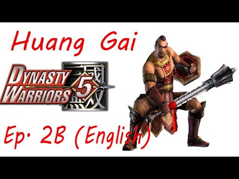 Dynasty Warriors 5 Huang Gai Ep. 2 Chapter 2B - Battle Of Jing Province ~ Sun Jian Alive (Eng. Ver)