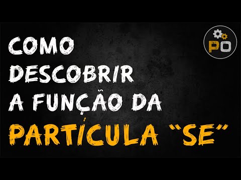Português Operacional - A partícula SE