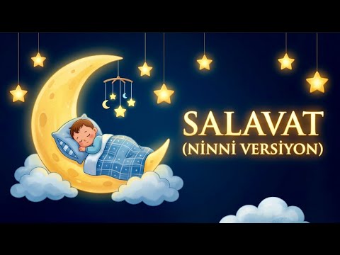 ÇOCUKLAR İÇİN EN HUZURLU SALAVAT 18 DK. (NİNNİ VERSİYON)| Hafız Osman Bostancı 