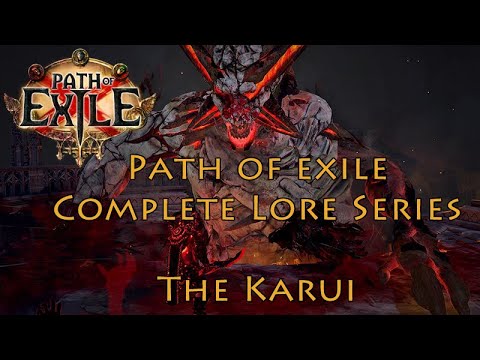 PoE Complete Lore Series: The Karui