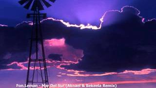 Fon.Leman - Mar Del Sur (Aknael & Bekeela Remix) [BRD062]