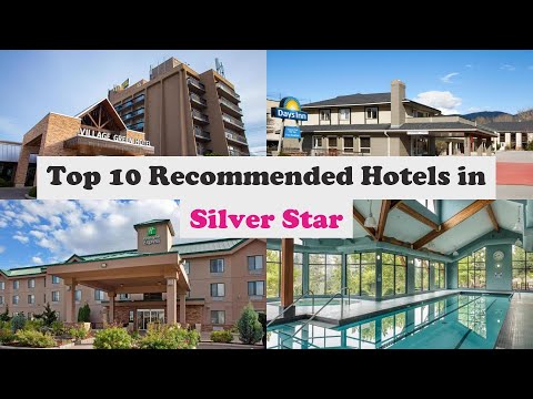 Top 10 Recommended Hotels In Silver Star | Best Hotels In Silver Star