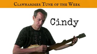 Clawhammer Banjo: Tune (and Tab) of the Week - "Cindy"