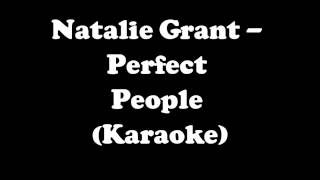 Natalie Grant   Perfect People   Karaoke