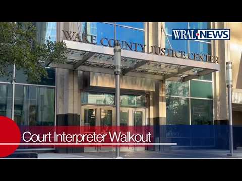 Court interpreters in North Carolina plan walkout