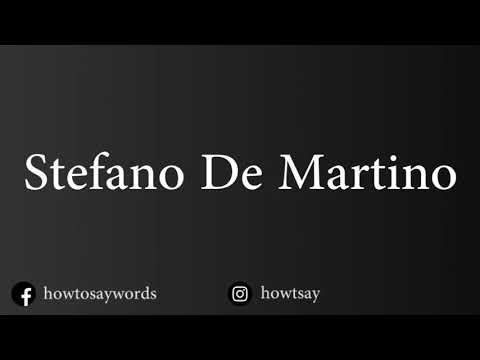 How To Pronounce Stefano De Martino