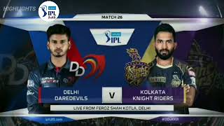 Delhi Vs Kolkata IPL 2018 full match highlights 2018 (full video)