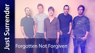 Just Surrender - Forgotten Not Forgiven (Subtitulos en español)