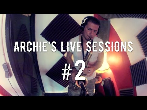 Archie's Live Sessions #2 - 