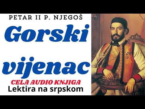 Gorski Vijenac, audio knjiga. Petar II Petrovic Njegos