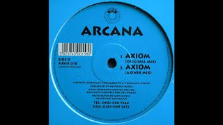 Arcana - Axiom (Axineb Mix) (Goa Trance 1995)
