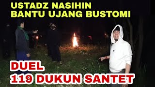 Download lagu 🔴BANTU UJANG BUSTOMI DUEL 119 DUKUN SANTET Ustadz Nasihin mp3