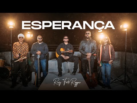 {Clipe Oficial}  Esperança - Raiz Forte Reggae