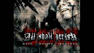 All Shall Perish - Our Own Grave
