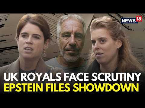 Epstein Files LIVE | Princesses Beatrice & Eugenie Face Public Scrutiny | Prince Andrew | N18G