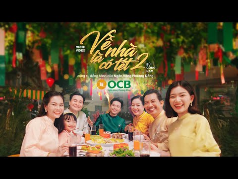 VỀ NHÀ LÀ CÓ TẾT 2