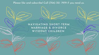 How-to Handle Short-Term Marriage and Divorce without Kids