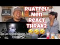 Triautrackx - Ka Lo Nghak Reng Ang Che // RamBoss React With Ruatfeli