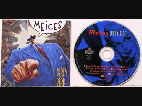The Meices - Leave me Alone