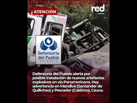 Defensoría del Pueblo lanza nueva alerta en la vía Panamericana y Cauca; sigue en máxima tensión
