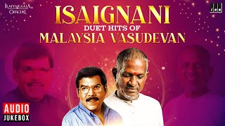 Download lagu Isaignani Duet Hits of Malaysia Vasudevan | Maestro Ilaiyaraaja | Evergreen Hits | Tamil Songs mp3