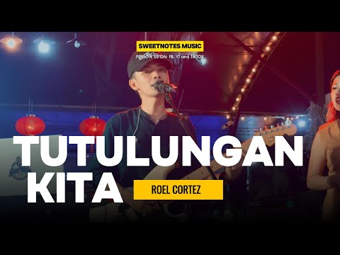 Tutulungan Kita - Roel Cortez