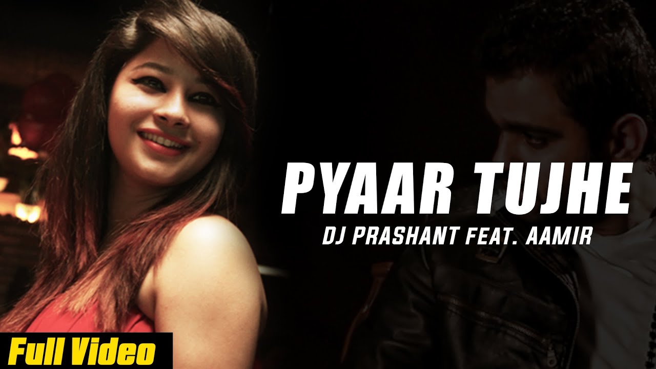 Pyaar Tujhe (Title) Lyrics  | Pyaar Tujhe | DJ Prashant, Aamir Meer | Aamir Meer, DJ Prashant | RV