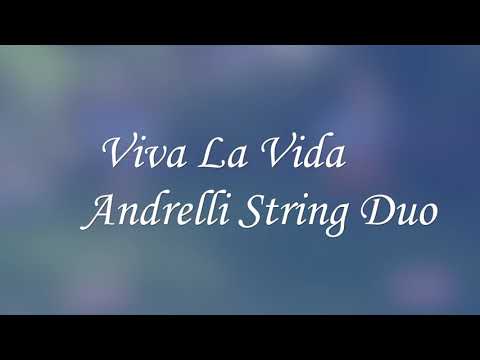 Andrelli String Duo - Viva La Vida