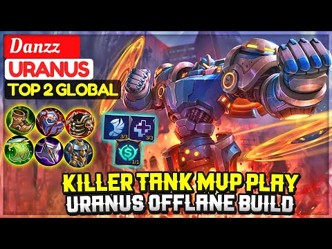Killer Tank MVP Play, Uranus Offlane Build [ Top 2 Global Uranus ] Danzz - Mobile Legends