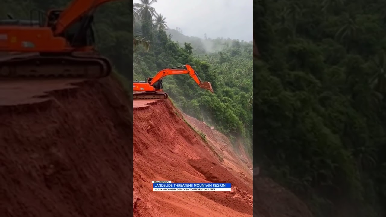 Heavy Machinery Deployed to Prevent Tropical Landslide Disaster
