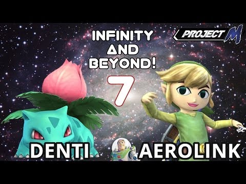 Infinity and Beyond! 7 - Denti vs AeroLink - Singles Losers R6