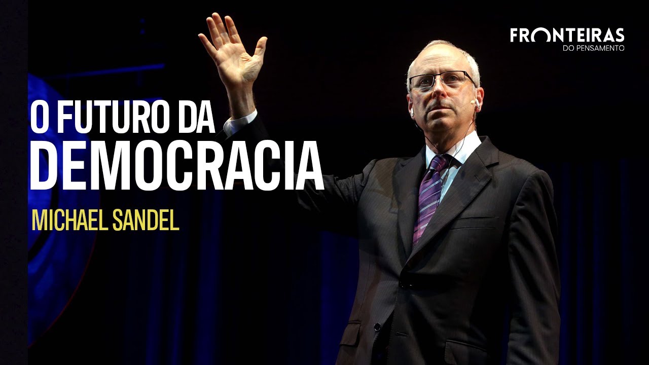 Michael Sandel: A arte de ouvir é uma grande arte democrática