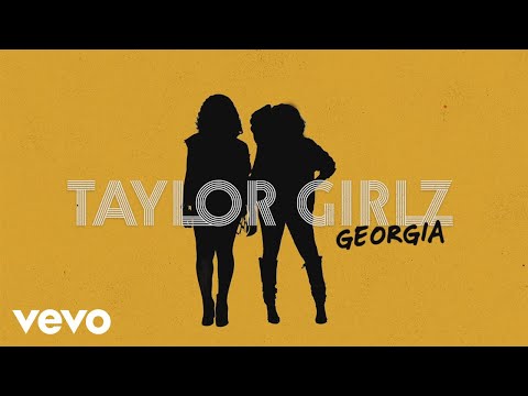 Taylor Girlz - Georgia (Lyric Video)
