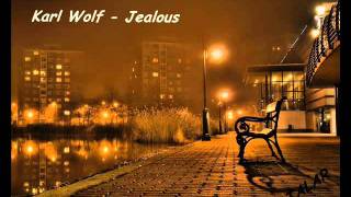 Karl Wolf - Jealous
