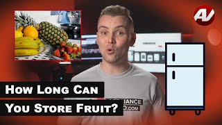 How long can you store various types of fruits in the refrigerator or freezer before it goes bad?