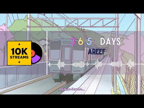 365 Days - Areef (Unofficial Lyric Video)
